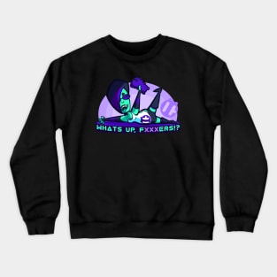 Emily Vasquez, What's Up F***ers Crewneck Sweatshirt